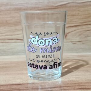 Copo Americano de Vidro Dona de Mim