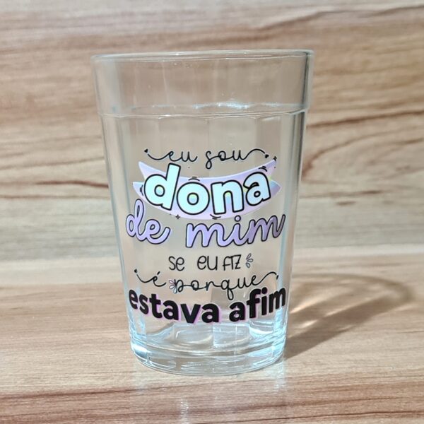 Copo Americano de Vidro Dona de Mim