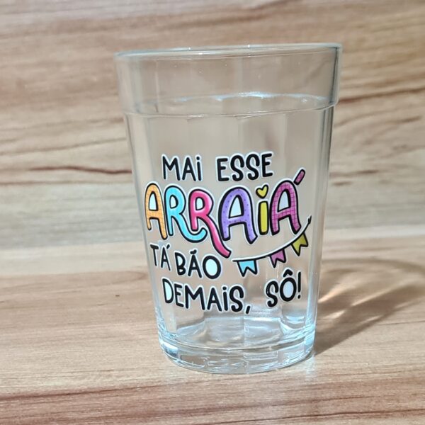 Copo Americano de Vidro Arraiá ta bão Demais