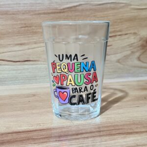 Copo Americano de Vidro Pausa para o Café