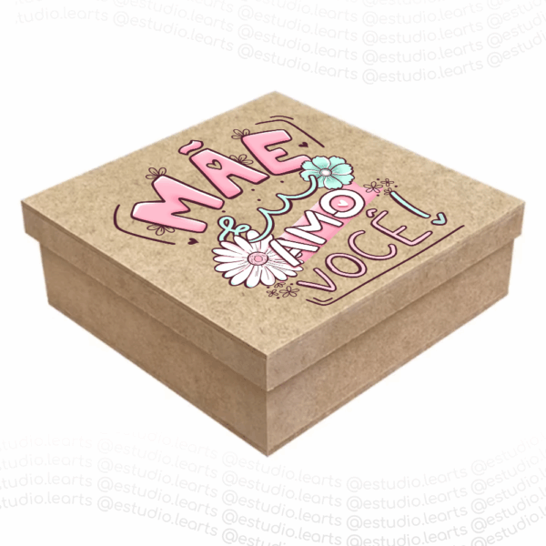 Caixa 15x15x5 Personalizada Tampa de Sapato MDF Cru - Dia das Mães modelo 0021