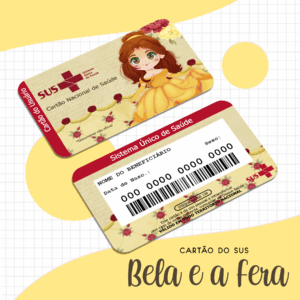 Carteirinha do SUS Personalizado – A Bela e a Fera