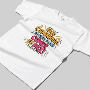 Camisa T-sthirt Comer em Paz - branca