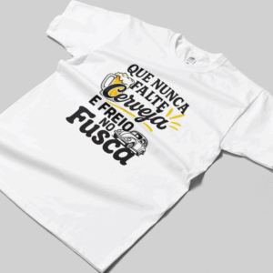 Camisa T-sthirt Cerveja e Freio no Fusca - branca