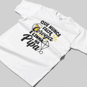 Camisa T-sthirt Cerveja e Linha na Pipa - branca