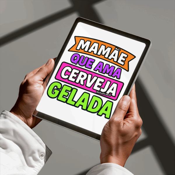 Arte Digital Lettering - Mamãe que Ama Cerveja